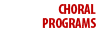 Choral Programs
